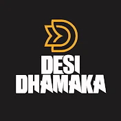 Desi Dhamaka
