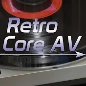 Retro Core AV