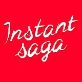 Instant Saga