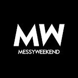 MESSYWEEKEND