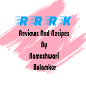 Reviews And Recipes By Rameshwari Kolamker