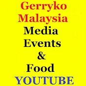 Gerryko Malaysia Media Events & Food