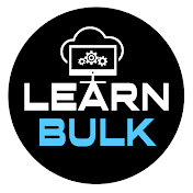 Learn Bulk