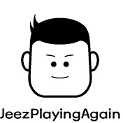 JeezPlayingAgain