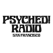 Psyched! Radio. San Francisco.