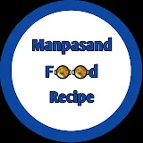 Manpasand Food Recipe