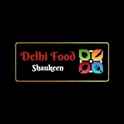 DELHI FOOD SHAUKEEN