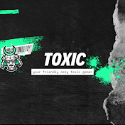 TOXIC