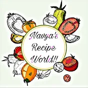 Navya’s Recipe World!!