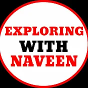 Exploring with Naveen