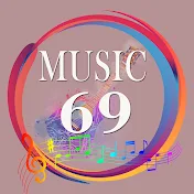 MUSIC 69