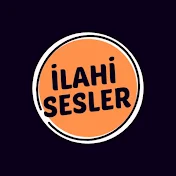 İLAHİ SESLER