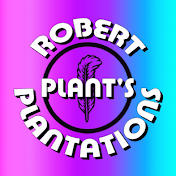 Robert Plant's Plantations
