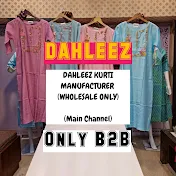 Dahleez Kurti Manufacturer (Main Channel)