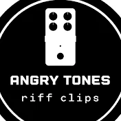 Angry Tones Riff Clips