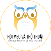 Hội Mẹo & Thủ Thuật