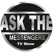 Ask The Messengers