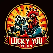 Lucky You Films
