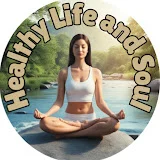 Healthy Life and Soul