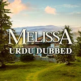 Melissa Urdu Dubbed | Yesil Vadi'nin Kizi