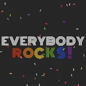 Everybody Rocks