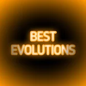 Best Evolutions