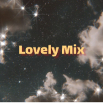 Lovely Mix