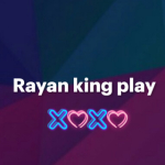 Rayan king play