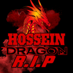 Hossein Dragon.RIP