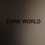 DARK WORLD