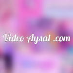 Video Aysel .com فالو = فالو