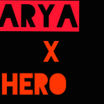 ARYA X HERO