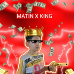 MATIN X KING
