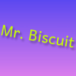 Mr.biscuit