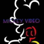 MICKEY VIDEO