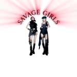 ★SAVAGE GIRLS★