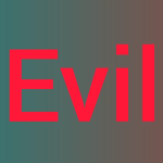 Evil