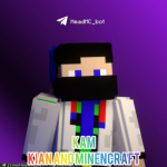 KIAN AND MINECRAFT