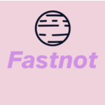 FASTNOT