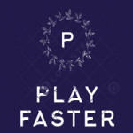 Play Faster