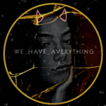 ♡⚠️WE_HAVE_EVERYTHING⚠️♡