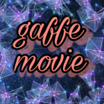 gaffe_movie