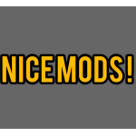 ! NICE MODS