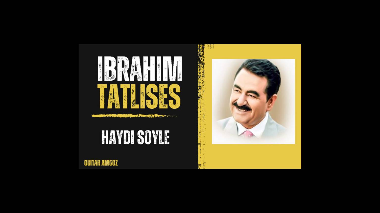 ملودی زیبای Haydi Soyle Ibrahim Tatlises