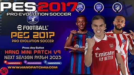 PES 2017 Next Season Patch 2023 - eFootball HANO V2.2 Update 