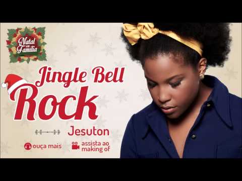 Jesuton - Jingle Bell Rock - (Natal em Família)