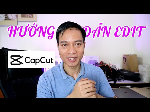 Edit video bằng CapCut trên máy tính PC, Laptop bài 1: Cắt ghép, Tua Chậm, Đồng bộ âm thanh