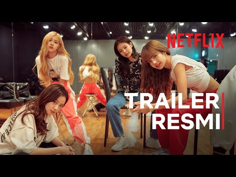 BLACKPINK: LIGHT UP THE SKY | Trailer Resmi | Netflix