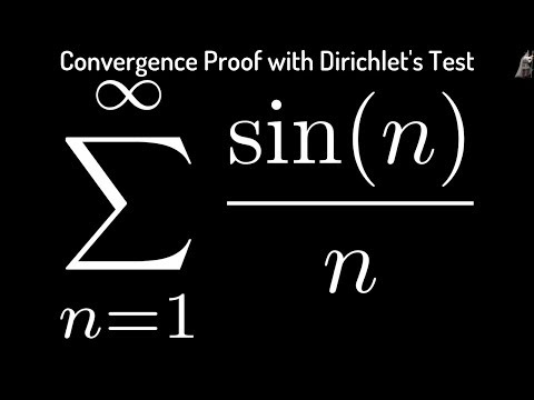 Proof that sum(sin(n)/n) Converges using Dirichlet's Test