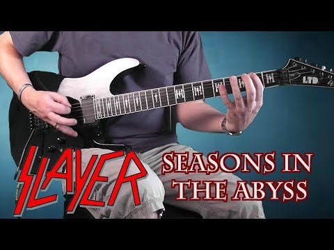 SLAYER  - SEASONS IN THE ABYSS - GUITAR COVER ALL PARTS